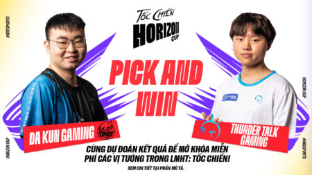 ‘Dự đoán hay – Nhận quà ngay’ cùng Horizon Cup: Da Kun Gaming vs Thundertalk Gaming